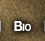 Bio